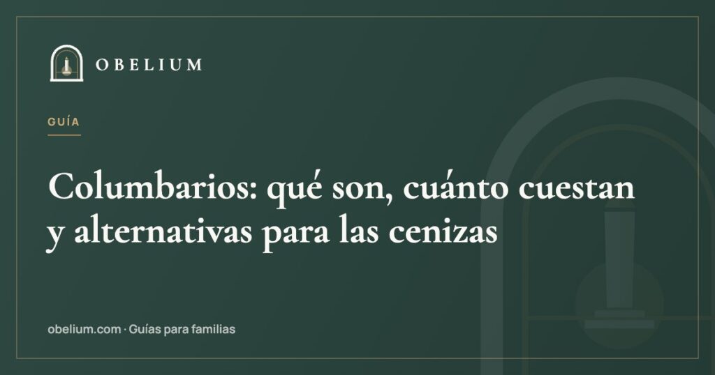 Columbarios: qué son, cuánto cuestan y alternativas para las cenizas