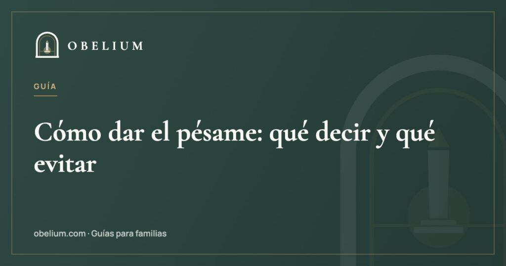 Cómo dar el pésame: qué decir y qué evitar