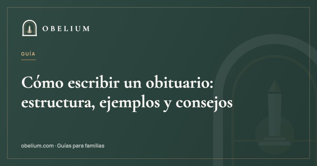 Cómo escribir un obituario: estructura, ejemplos y consejos