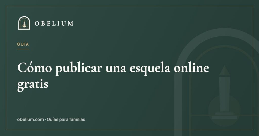 Cómo publicar una esquela online gratis