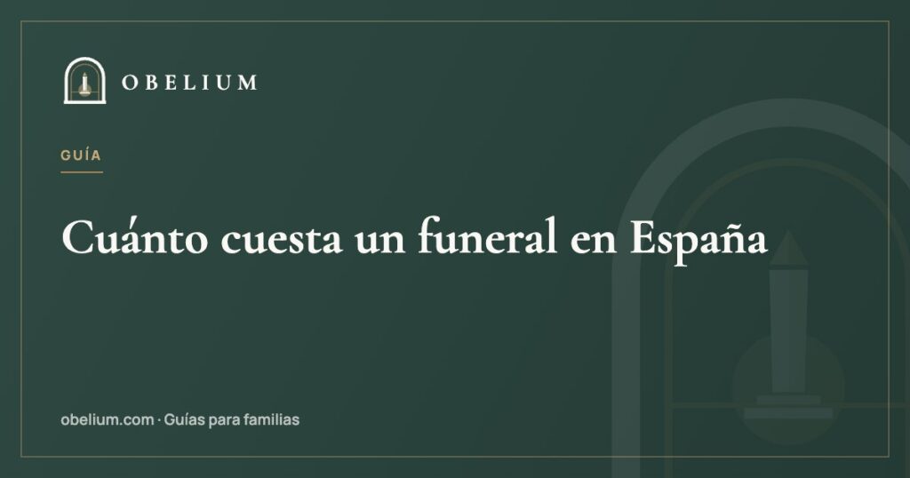 Cuánto cuesta un funeral en España