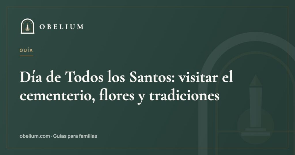Día de Todos los Santos: visitar el cementerio, flores y tradiciones