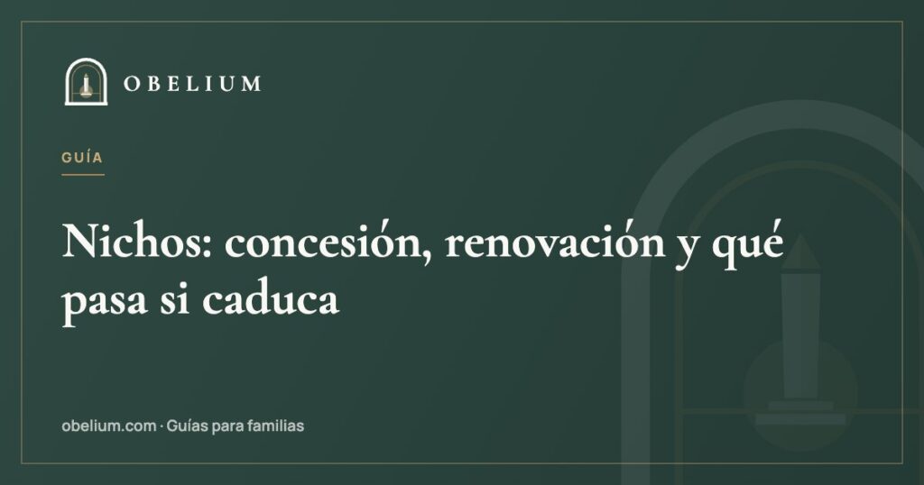 Nichos: concesión, renovación y qué pasa si caduca