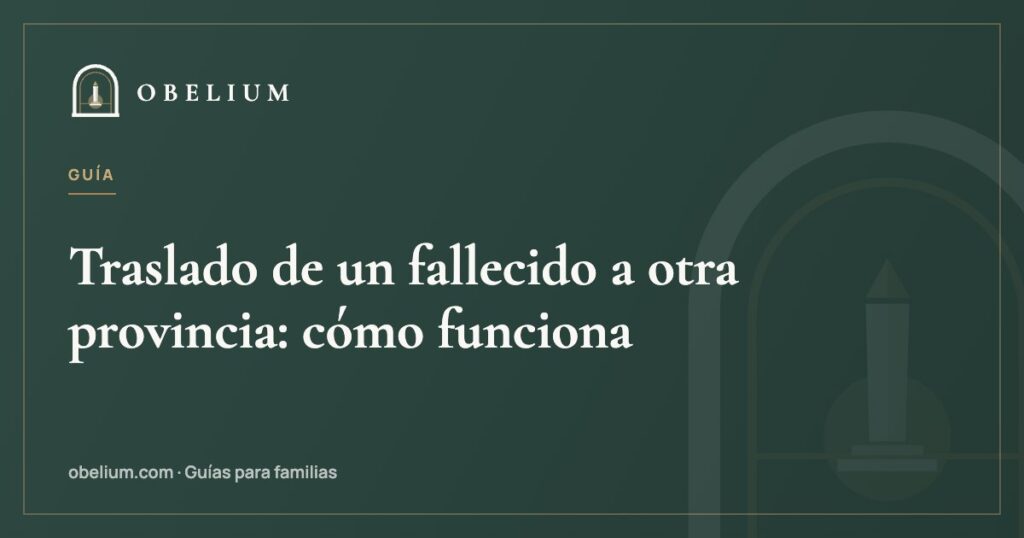 Traslado de un fallecido a otra provincia: cómo funciona